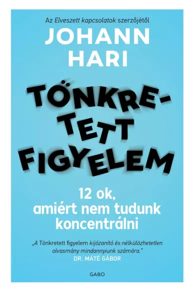Tönkretett figyelem borító