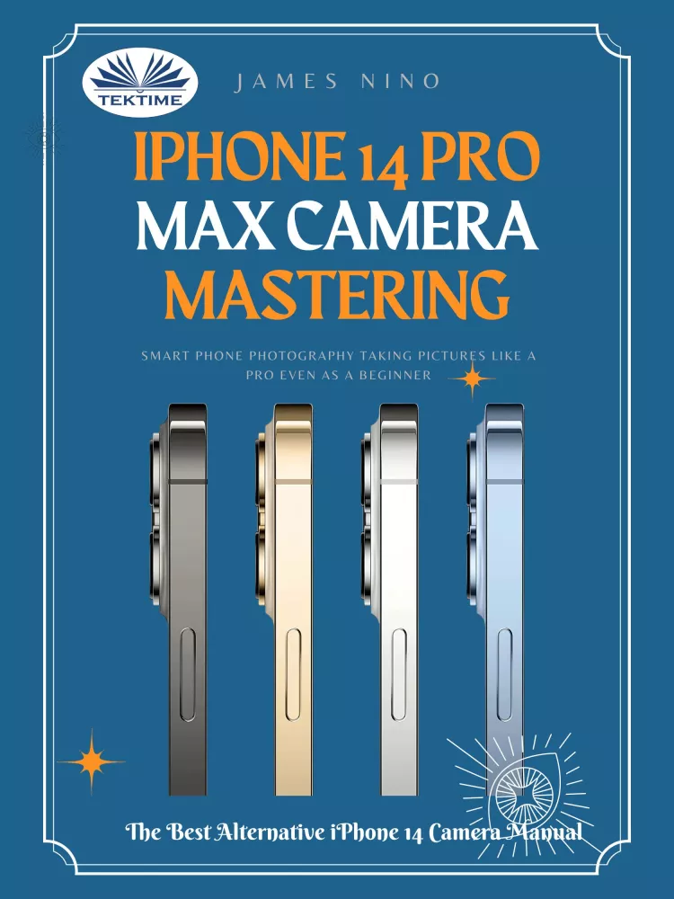 iPhone 14 Pro Max Camera Mastering borító