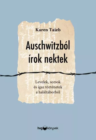 Auschwitzból írok nektek borító