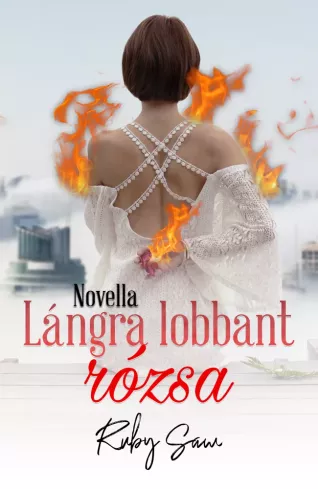 Lángra lobbant rózsa borító