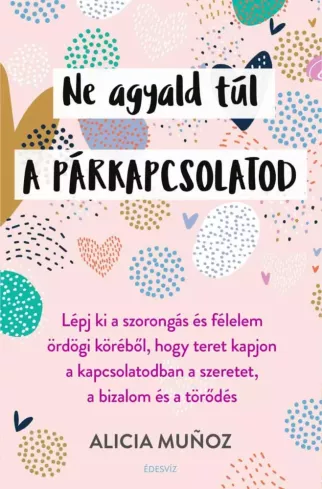 Ne agyald túl a párkapcsolatod borító