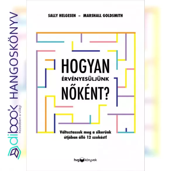 Hogyan érvényesüljünk nőként? borító