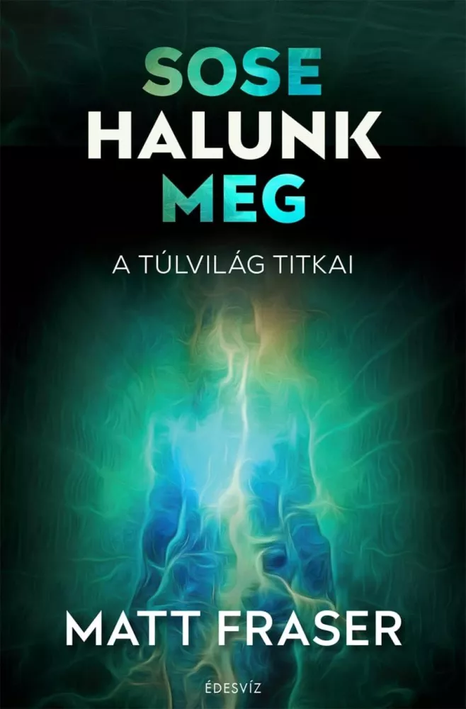 Sose halunk meg borító