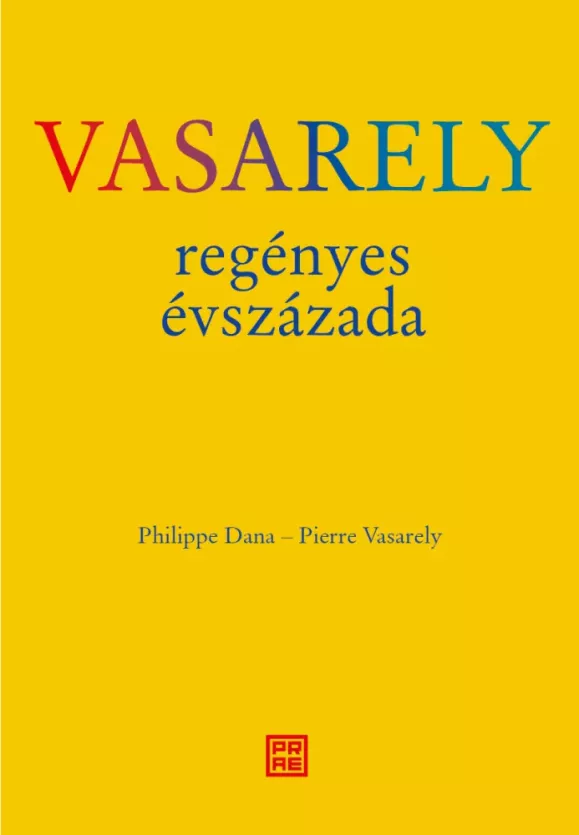 Vasarely ​regényes évszázada
