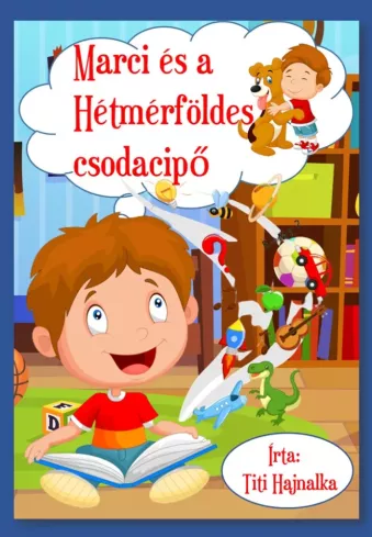 Marci ​és a hétmérföldes csodacipő borító