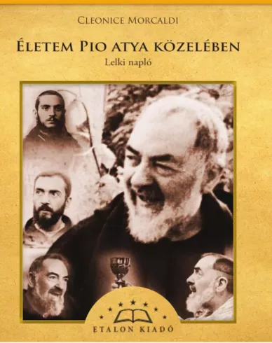 Életem Pio atya közelében