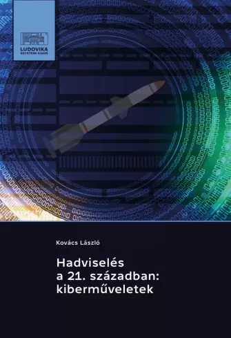 Hadviselés a 21. században: kiberműveletek borító