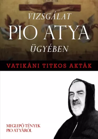 Vizsgálat Pio Atya ügyében borító