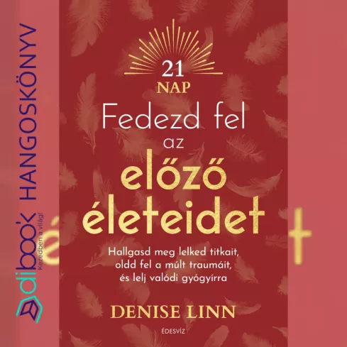 Fedezd fel az előző életeidet borító