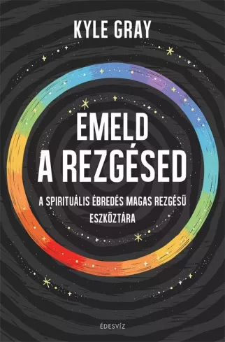 Emeld a rezgésed borító