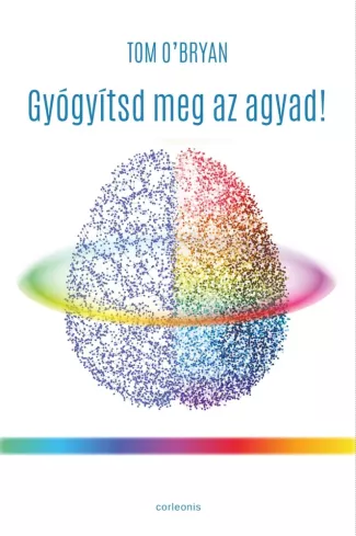 Gyógyítsd meg az agyad