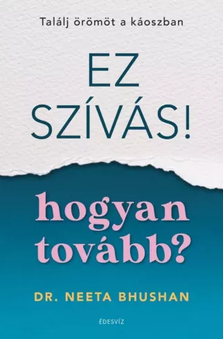 Ez szívás. Hogyan tovább? borító