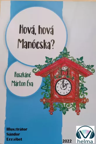Hová, hová Manócska borító