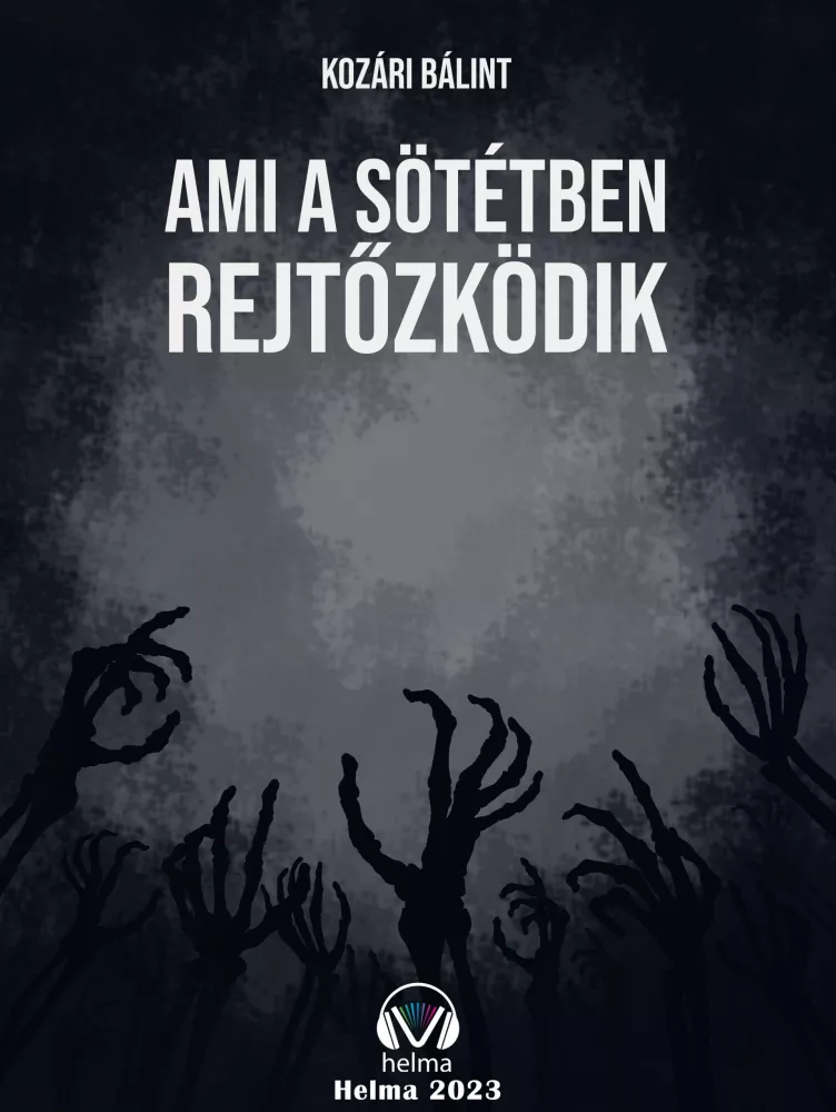 Ami a sötétben rejtőzködik borító