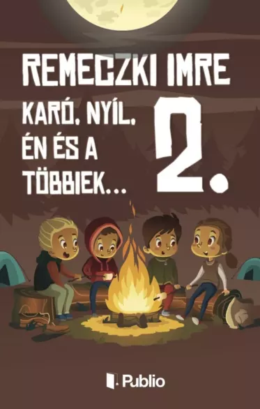 Karó, Nyíl, én és a többiek... 2. borító