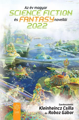 Az év magyar science fiction és fantasynovellái 2022 borító