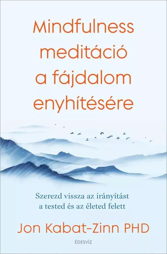 Mindfulness meditáció a fájdalom enyhítésére borító