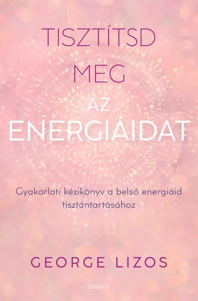 Tisztítsd meg az energiáidat borító