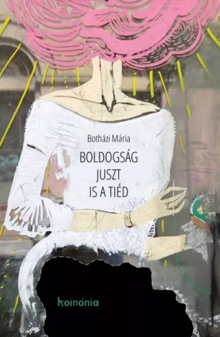 Boldogság juszt is a tiéd borító