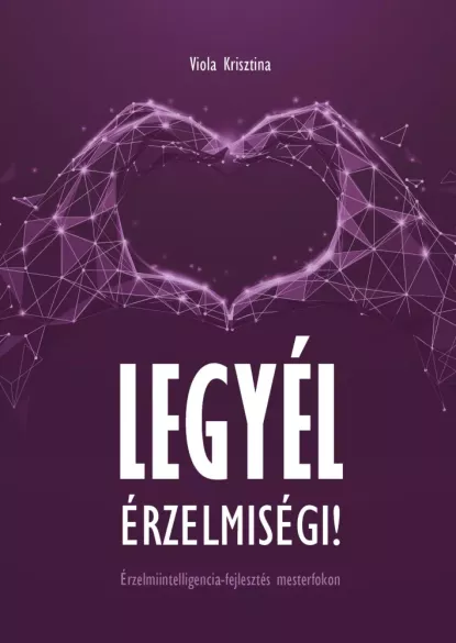 Legyél érzelmiségi! borító