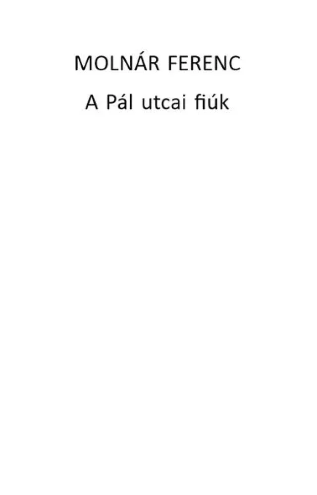 A Pál utcai fiúk