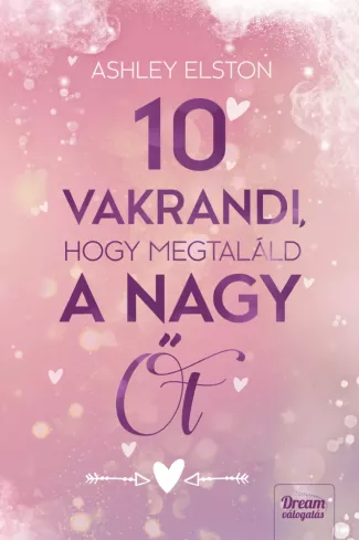 10 vakrandi, hogy megtaláld a nagy Őt borító