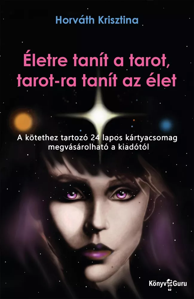 Életre tanít a tarot, tarot-ra tanít az élet borító