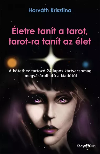 Életre tanít a tarot, tarot-ra tanít az élet borító
