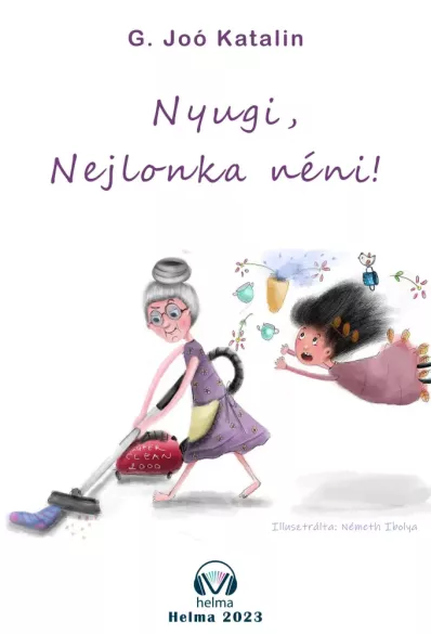 Nyugi, Nejlonka néni! borító