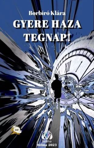 Gyere haza tegnap! borító