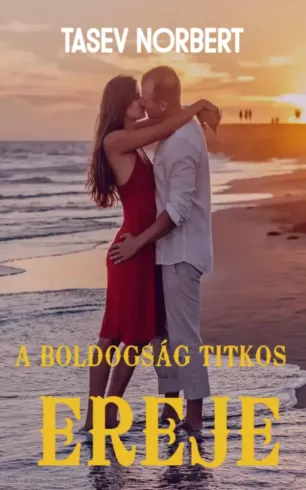 A boldogság titkos ereje