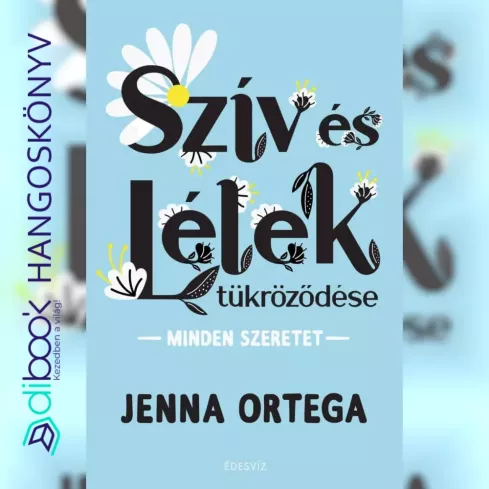 Szív és Lélek tükröződése borító