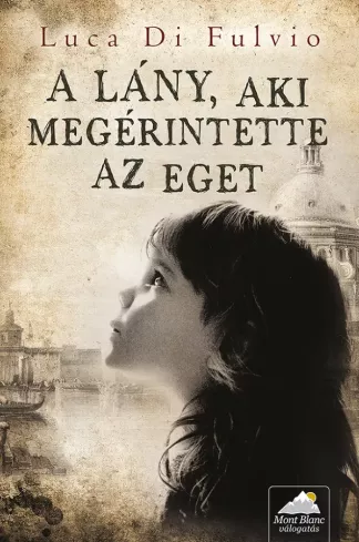 A lány, aki megérintette az eget borító