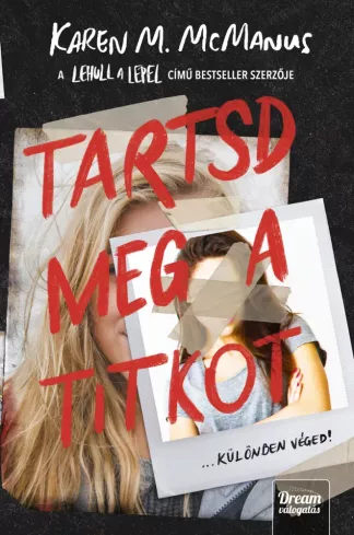 Tartsd meg a titkot