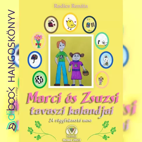 Marci és Zsuzsi tavaszi kalandjai