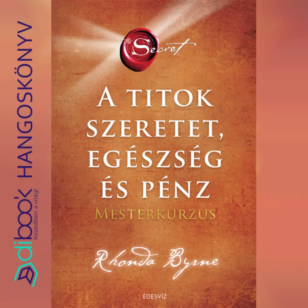 A Titok - Szeretet, egészség és pénz borító