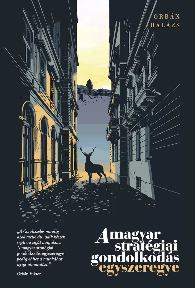 A magyar stratégiai gondolkodás egyszeregye borító