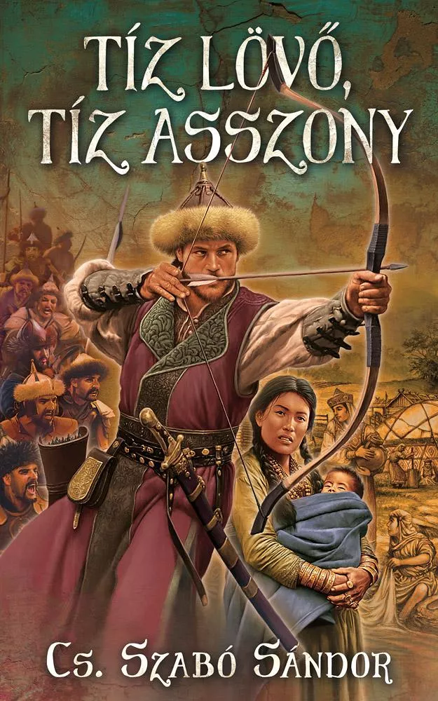 Tíz lövő, tíz asszony borító