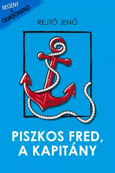 Piszkos Fred, a kapitány