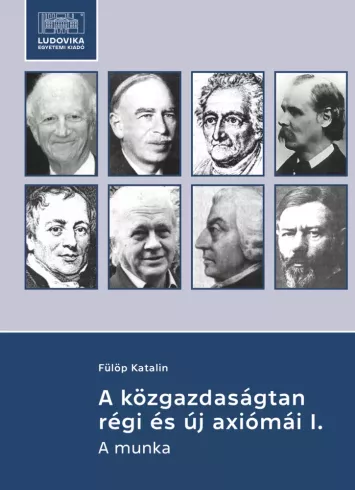 A közgazdaságtan régi és új axiómái I. borító