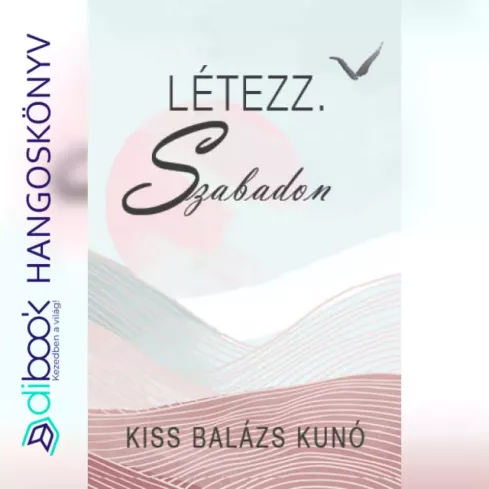 Létezz. Szabadon borító