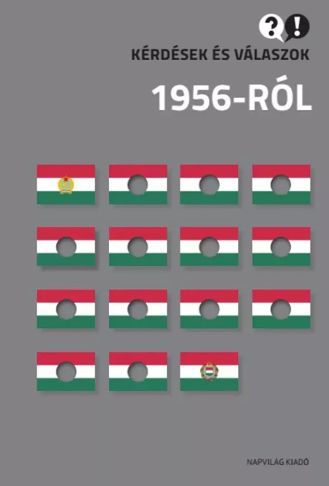 Kérdések és válaszok 1956-ról borító