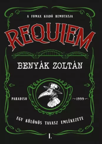 Requiem 1. – Egy különös tavasz emlékezete