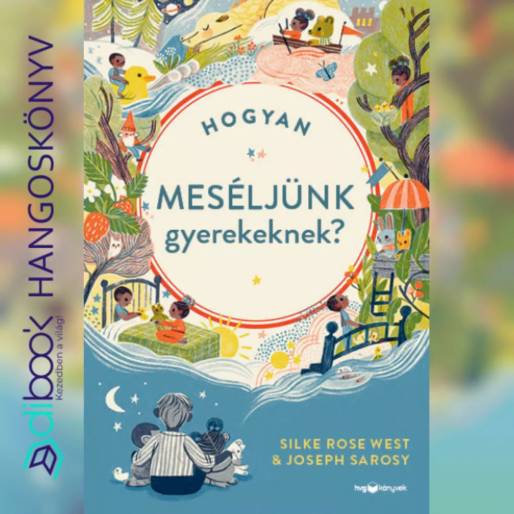 Hogyan meséljünk gyerekeknek? borító