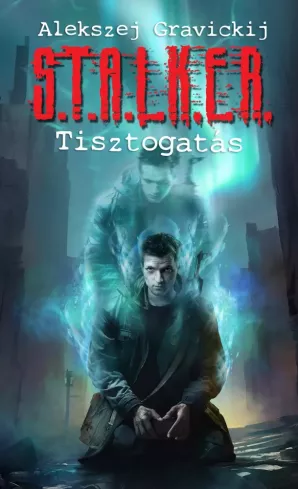S.T.A.L.K.E.R.  – Tisztogatás borító