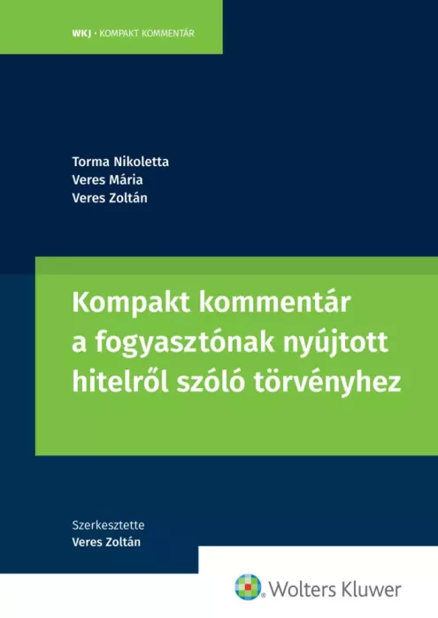 Kompakt kommentár a fogyasztónak nyújtott hitelről szóló törvényhez borító