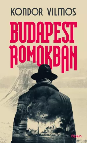 Budapest romokban borító
