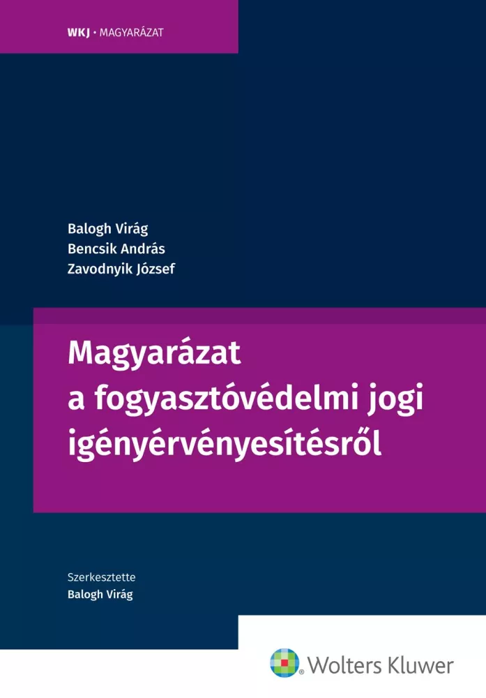 Magyarázat a fogyasztóvédelmi jogi igényérvényesítésről borító