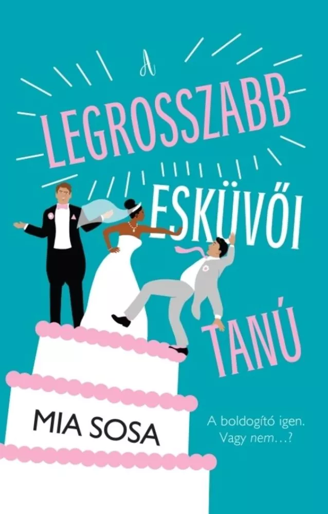 A legrosszabb esküvői tanú borító