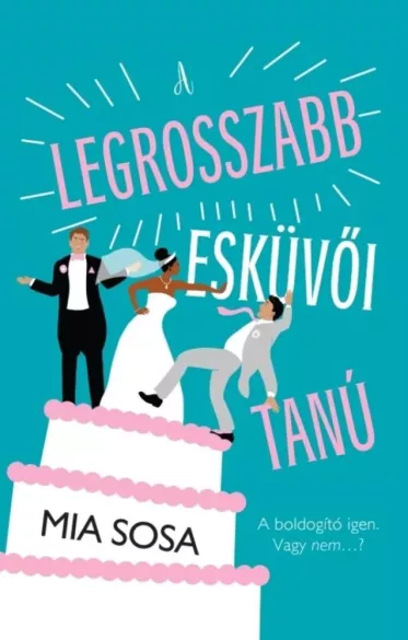 A legrosszabb esküvői tanú borító